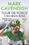 Cavendish, Mark - Tour de Force