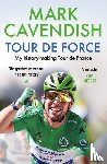 Cavendish, Mark - Tour de Force