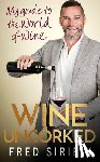 Sirieix, Fred - Wine Uncorked