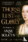 Paranque, Estelle - Thorns, Lust and Glory