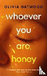 Gatwood, Olivia - Whoever You Are, Honey