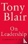 Blair, Tony - On Leadership