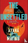 Mathis, Ayana - The Unsettled