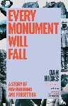 Hicks, Dan - Every Monument Will Fall