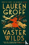 Groff, Lauren - The Vaster Wilds