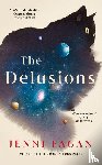 Fagan, Dr Jenni - The Delusions