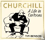 Benson, Tim - Churchill: A Life in Cartoons