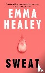 Healey, Emma - Sweat