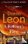 Leon, Donna - A Refiner's Fire