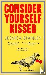 Stanley, Jessica - Consider Yourself Kissed