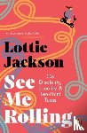 Jackson, Lottie - See Me Rolling