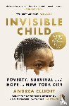 Elliott, Andrea - Invisible Child