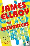 Ellroy, James - The Enchanters