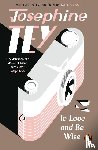 Tey, Josephine - To Love and Be Wise