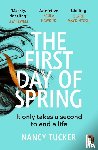 Tucker, Nancy - The First Day of Spring