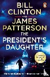 Clinton, Bill, Patterson, James - The President's Daughter