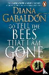 Gabaldon, Diana - Go Tell the Bees that I am Gone