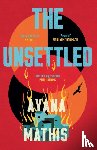 Mathis, Ayana - The Unsettled