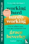 Beverley, Grace - Working Hard, Hardly Working