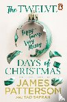 Patterson, James - The Twelve Topsy-Turvy, Very Messy Days of Christmas