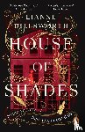 Dillsworth, Lianne - House of Shades