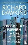Dawkins, Richard - Books do Furnish a Life