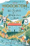 Lewis-Stempel, John - Woodston - The Biography of An English Farm - The Sunday Times Bestseller