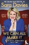 Davies, Sara - We Can All Make It