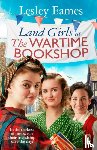 Eames, Lesley - Land Girls at the Wartime Bookshop