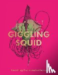 Squid, Giggling - The Giggling Squid Cookbook