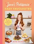 Dunn, Jane - Jane’s Patisserie Easy Favourites