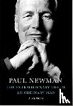 Newman, Paul - The Extraordinary Life of an Ordinary Man