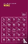 Rowlands, Sarah - The Periodic Table of WINE