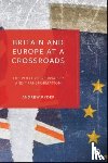 Ryder, Andrew (Eotvos Lorand Tudomanyegyetem (ELTE University)) - Britain and Europe at a Crossroads