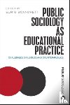  - Public Sociology As Educational Practice