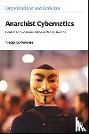 Swann, Thomas - Anarchist Cybernetics