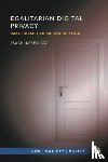 Keren-Paz, Tsachi (University of Sheffield) - Egalitarian Digital Privacy