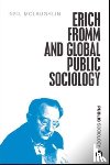 McLaughlin, Dr Neil (McMaster University) - Erich Fromm and Global Public Sociology