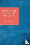 Mulvihill, Natasha (University of Bristol) - Experiences of the Sex Industry