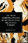 McCourt, David M. (University of California-Davis) - The New Constructivism in International Relations Theory