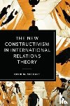 McCourt, David M. (University of California-Davis) - The New Constructivism in International Relations Theory
