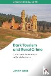 Wise, Jenny (University of New England) - Dark Tourism and Rural Crime