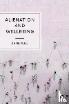 Yuill, Chris (Robert Gordon University) - Alienation and Wellbeing