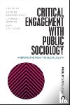 - Critical Engagement with Public Sociology