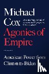 Cox, Michael (London School of Economics) - Agonies of Empire