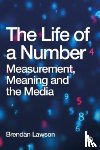 Lawson, B.T. (Loughborough University) - The Life of a Number