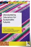  - Decolonizing Education for Sustainable Futures