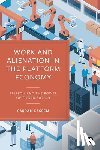 Kassem, Sarrah (University of Tubingen) - Work and Alienation in the Platform Economy