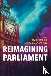  - Reimagining Parliament