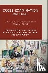 Doak, Jonathan (Nottingham Trent University), Jackson, John (University of Nottingham), Cooper, Debbie (University of Nottingham), Saunders, Candida (University of Nottingham) - Cross-Examination on Trial